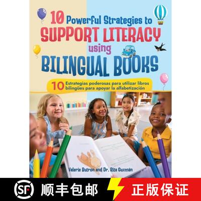 【3-4周达】10 Powerful Strategies to Support Literacy Using Bilingual Books / 10 estrategias poderosa... [9798218554019]