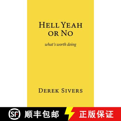 【3-4周达】Hell Yeah or No: what's worth doing [9781988575971]
