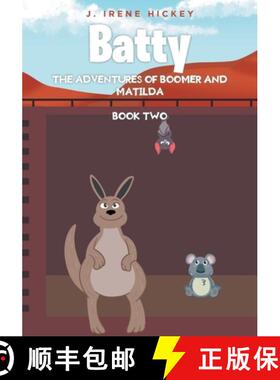 【3-4周达】Batty: The Adventures of Boomer and Matilda [9798889825180]
