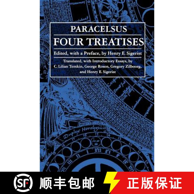 【3-4周达】Four Treatises of Theophrastus Von Hohenheim Called Paracelsus [9780801855238]