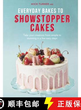 【3-4周达】Everyday Bakes to Showstopper Cakes [9780711247079]