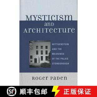 the Architecture Meanings Stonborough Mysticism Palais 4周达 9780739115619 and Wittgenstein