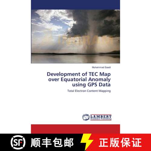 预订 Development of TEC Map over Equatorial Anomaly using GPS Data [9783659202759]