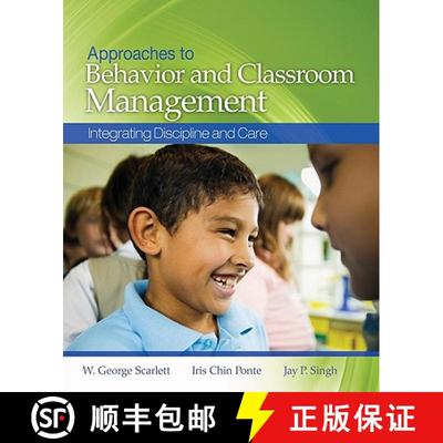 预订 Approaches to Behavior and Classroom Management: Integrating Discipline and Care [With CDROM] [9781412937443]