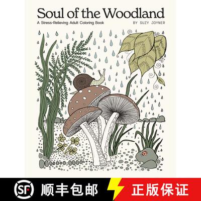 【3-4周达】Soul of the Woodland: A Stress Relieving Adult Coloring Book [9781958803745]