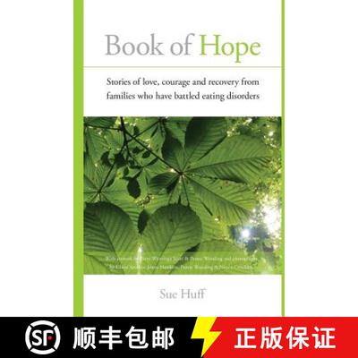 【3-4周达】Book of Hope: Stories of love, courage and recovery from families who have battled eating ... [9780994000101]
