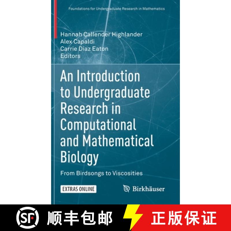 【2-3周达】An Introduction to Undergraduate Research in Computational and Mathematical Biology : From... [9783030336448]