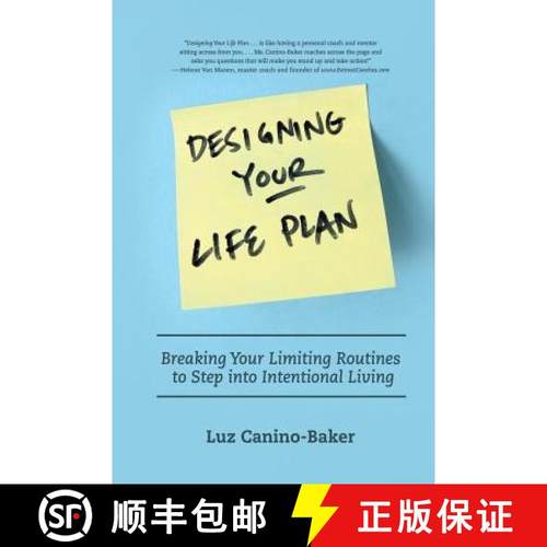 【3-4周达】Designing Your Life Plan: Breaking Your Limiting Routines to Step Into Intentional Living [9781939418463]