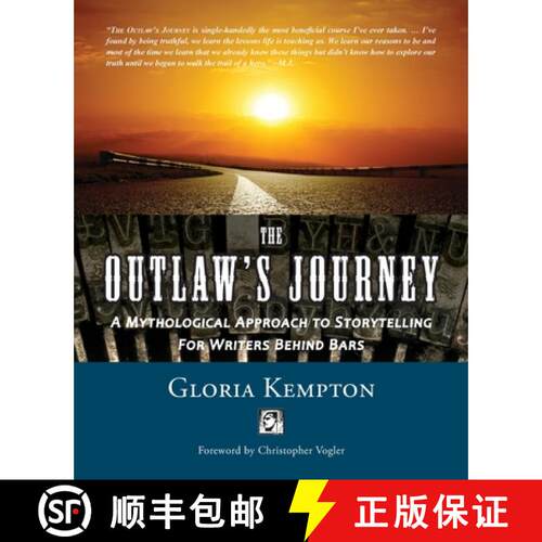 【3-4周达】The Outlaw's Journey: A Mythological Approach to Storytelling for Writers Behind Bars [9781609441524]