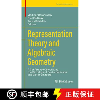 【3-4周达】精装 Representation Theory and Algebraic Geometry : A Conference Celebrating the Birthdays... [9783030820060]