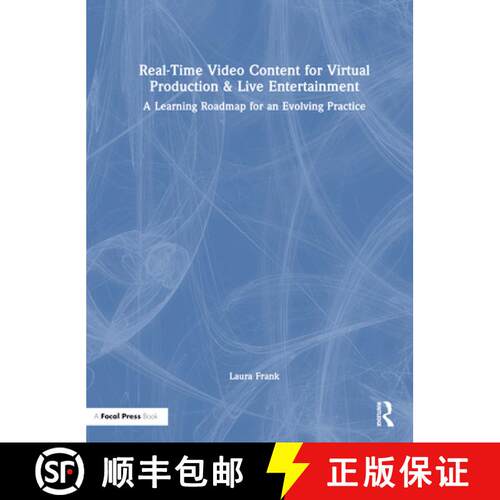 【3-4周达】精装 Real-Time Video Content for Virtual Production & Live Entertainment: A Learning Roadm... [9781032073477]