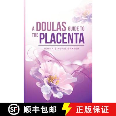 【3-4周达】A Doula's guide to the Placenta [9781999807153]