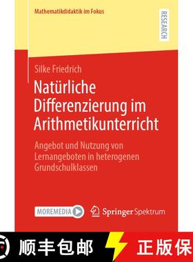 【3-4周达】Natürliche Differenzierung im Arithmetikunterricht : Angebot und Nutzung von Lernangebote... [9783658428488]