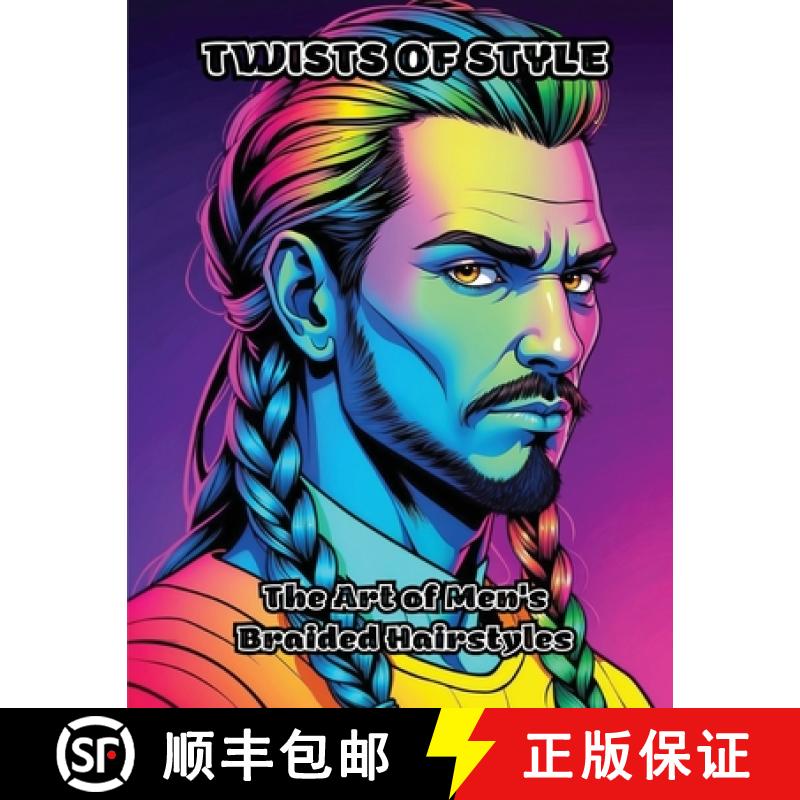 【3-4周达】Twists of Style: The Art of Men's Braided Hairstyles [9798869150455]