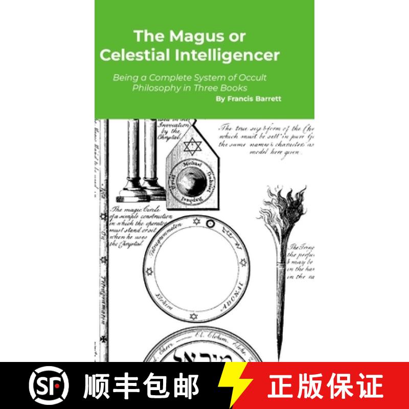 【3-4周达】The Magus or Celestial Intelligencer: A Complete System of Occult Philosophy in Three Books [9781916923393]