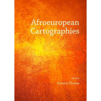 预订 Afroeuropean Cartographies [9781443866620]