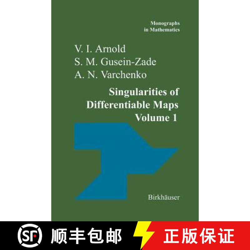 【3-4周达】Singularities of Differentiable Maps : Volume I: The Classification of Critical Points Cau... [9781461295891]