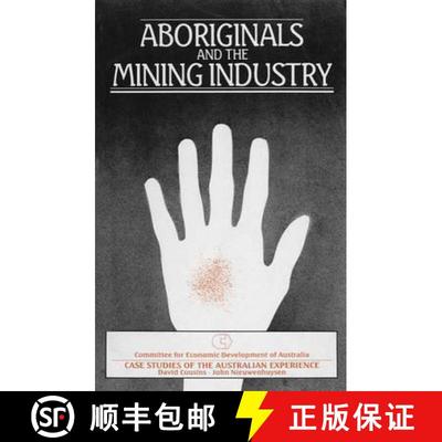 【3-4周达】Aboriginals and the Mining Industry: Case Studies of the Australian Experience [9780868612713]