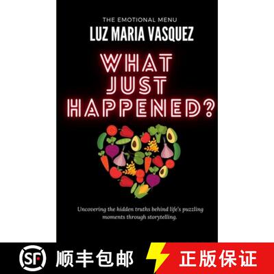 【3-4周达】What Just Happened?: Uncovering the hidden truths behind life's puzzling moments through s... [9798886900033]