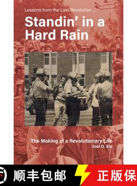 【3-4周达】Standin' in a Hard Rain, The Making of a Revolutionary Life: Lessons from the Last Revolut... [9798218110604]