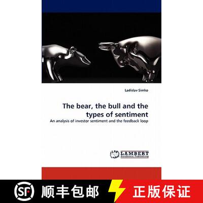预订 The bear, the bull and the types of sentiment [9783844309188]