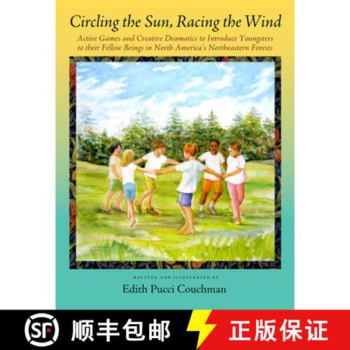 预订 Circling the Sun, Racing the Wind: Active Games and Creative Dramatics to Introduce Youngsters t... [9798987070789]