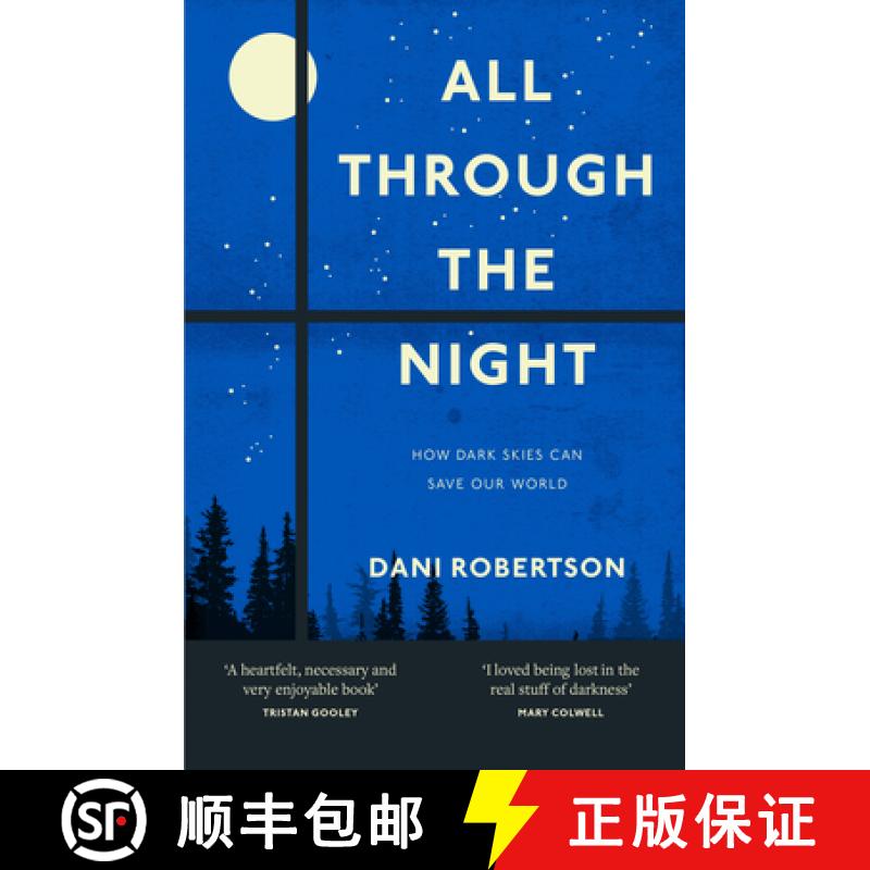 【2-3周达】All Through the Night: Why Our Lives Depend on Dark Skies [9780008586751]