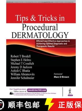 预订 Tips and Tricks in Procedural Dermatology: Efficient and Effective Approaches to Achieving Optim... [9789386107046]