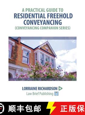 【3-4周达】A Practical Guide to Residential Freehold Conveyancing [9781914608087]