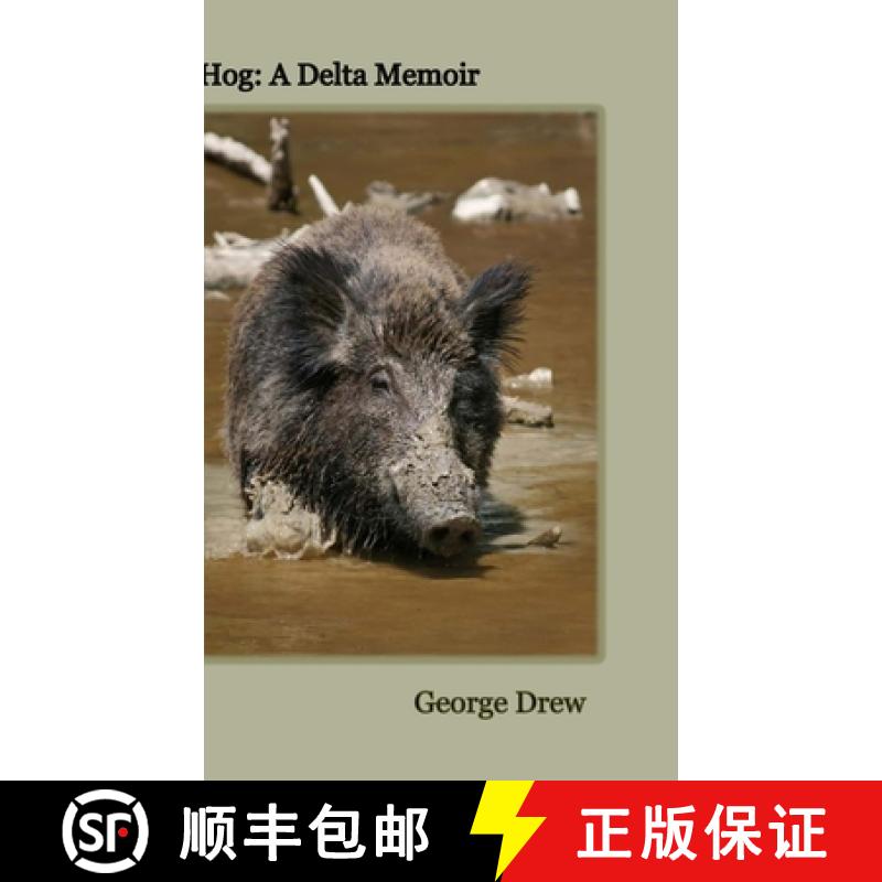 【3-4周达】Hog: A Delta Memoir [9781387807574]