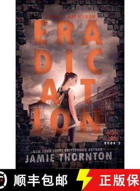 【3-4周达】Eradication (Zombies Are Human, Book Three) [9781386368557]