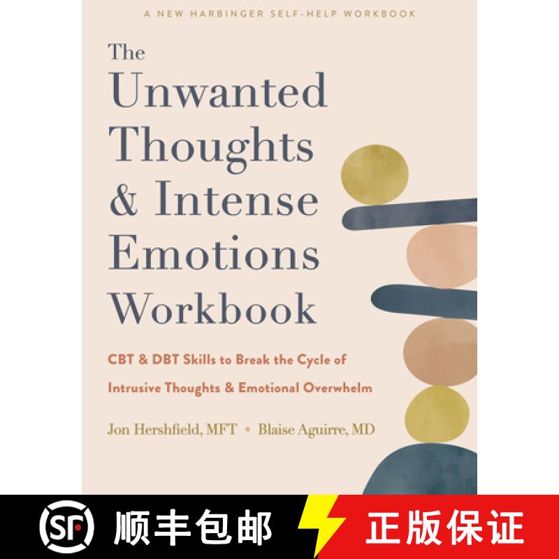 【3-4周达】The Unwanted Thoughts and Intense Emotions Workbook: CBT and Dbt Skills to Break the Cycle... [9781648480553]