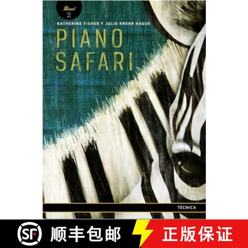 【3-4周达】Piano Safari Technique 2 Spanish Edition [9781915466617]
