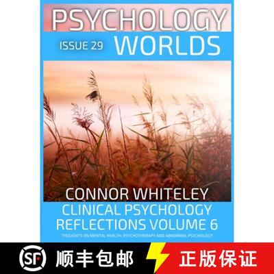 【3-4周达】Issue 29: Clinical Psychology Reflections Volume 6 Thoughts On Mental Health, Psychotherap... [9781917722858]