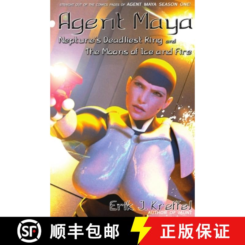 【3-4周达】Agent Maya Neptune's Deadliest Ring and the Moons of Ice and Fire [9780983331728]