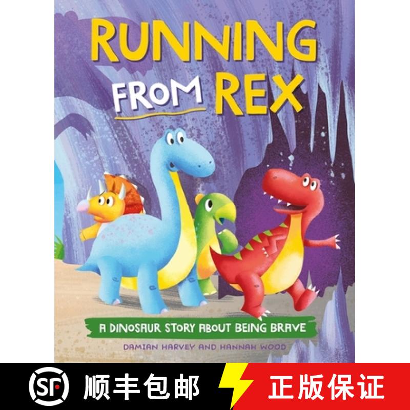 【2-3周达】Dinosaur Story: Running from Rex: A Dinosaur Story about Being Brave [9781445189758]