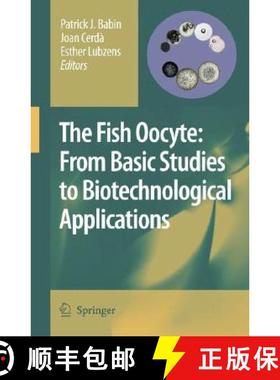 【3-4周达】The Fish Oocyte : From Basic Studies to Biotechnological Applications [9781402062346]