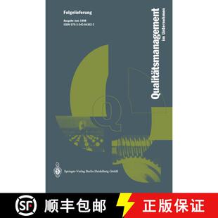 【3-4周达】Qualitätsmanagment im Unternehmen: Grundlagen, Methoden und Werkzeuge, Praxisbeispiele [9783540643623]