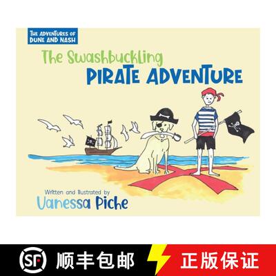【3-4周达】The Adventures of Dune and Nash  The Swashbuckling Pirate Adventure [9781737459224]