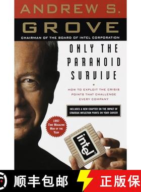 现货 只有偏执狂才能生存 美版 Only the Paranoid Survive: How to Exploit the Crisis Points That Challen... [9780385483827]