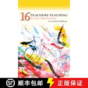 【3-4周达】Sixteen Teachers Teaching: Two-Year College Perspectives [9781607329022]