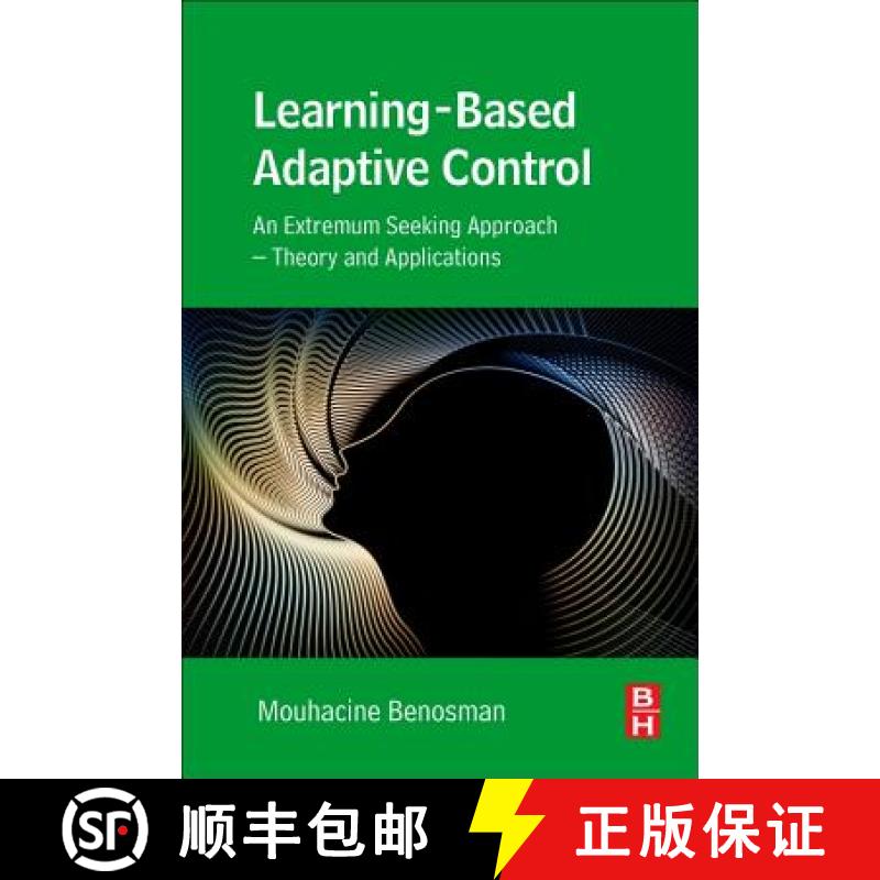 【3-4周达】Learning-Based Adaptive Control: An Extremum Seeking Approach - Theory and Applications [9780128031360]