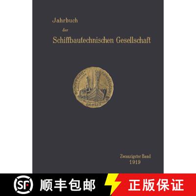 【3-4周达】Jahrbuch der Schiffbautechnischen Gesellschaft: Zwanzigster Band [9783642901751]
