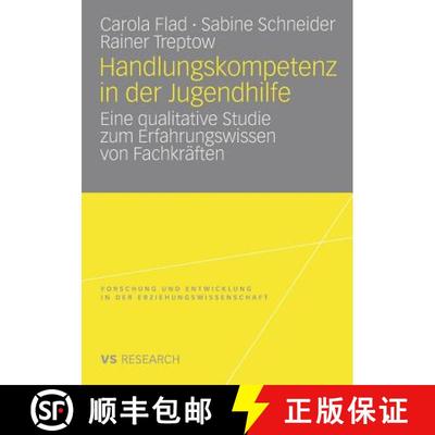 【3-4周达】Handlungskompetenz in der Jugendhilfe : Eine qualitative Studie zum Erfahrungswissen von F... [9783835070158]