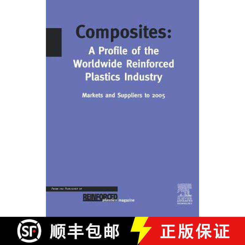 【3-4周达】Composites - A Profile of the World-Wide Reinforced Plastics Industry, Markets and Supplie... [9781856173544]