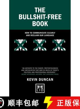 【3-4周达】The Bullshit-Free Book: How to Communicate Clearly and Reclaim Our Language [9781911671503]
