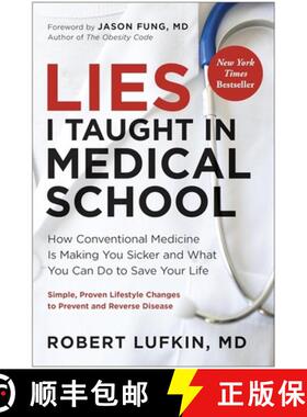 【3-4周达】Lies I Taught in Medical School: How conventional medicine is making you sicker and what y... [9781915780584]