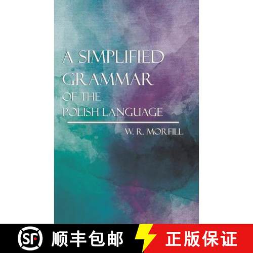 【3-4周达】A Simplified Grammar of the Polish Language [9781446083314]