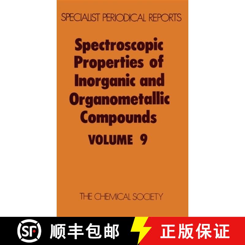 【3-4周达】Spectroscopic Properties of Inorganic and Organometallic Compounds : Volume 9 [9780851860831]