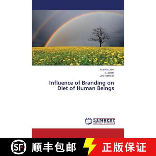 预订 Influence of Branding on Diet of Human  Beings (Aufl.) [9783659204807]